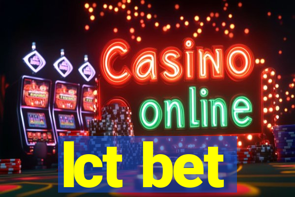 lct bet